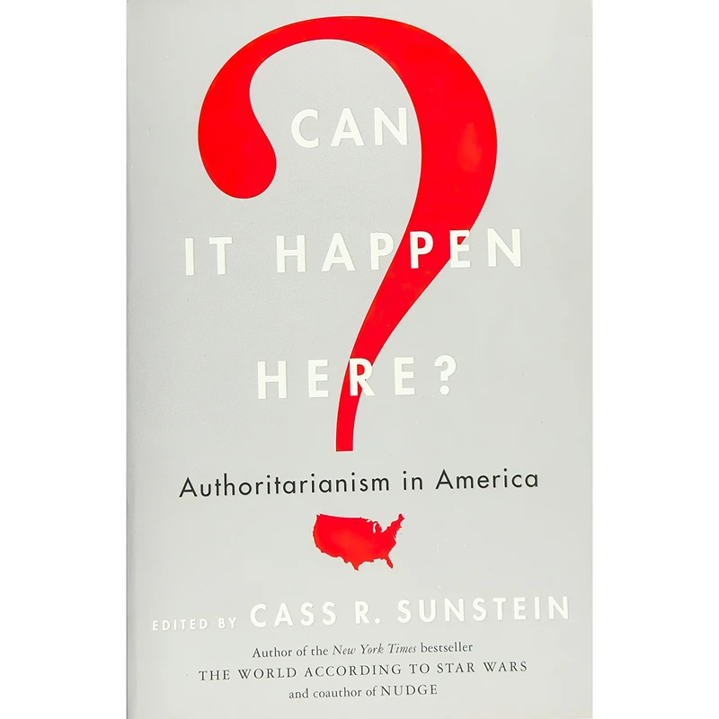 کتاب Can It Happen Here? اثر Cass R. Sunstein انتشارات Dey Street Books