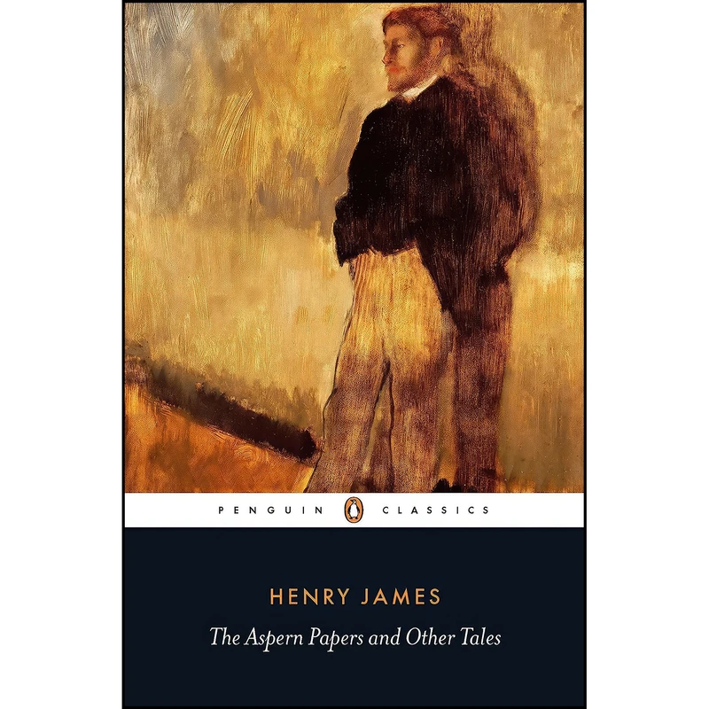 کتاب The Aspern Papers and Other Tales اثر جمعي از نويسندگان انتشارات Penguin Classics