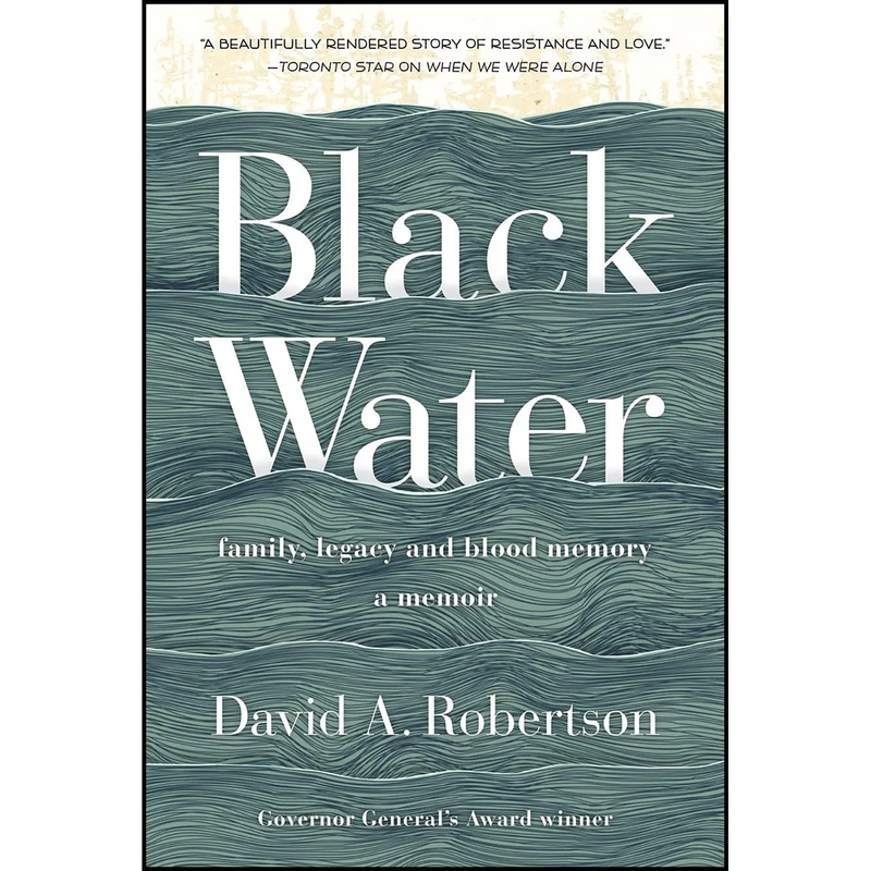 کتاب Black Water اثر David A. Robertson انتشارات HarperCollins Publishers