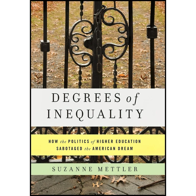 کتاب Degrees of Inequality اثر Suzanne Mettler انتشارات Basic Books
