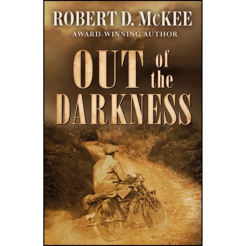 کتاب Out of the Darkness اثر Robert McKee انتشارات Five Star Publishing