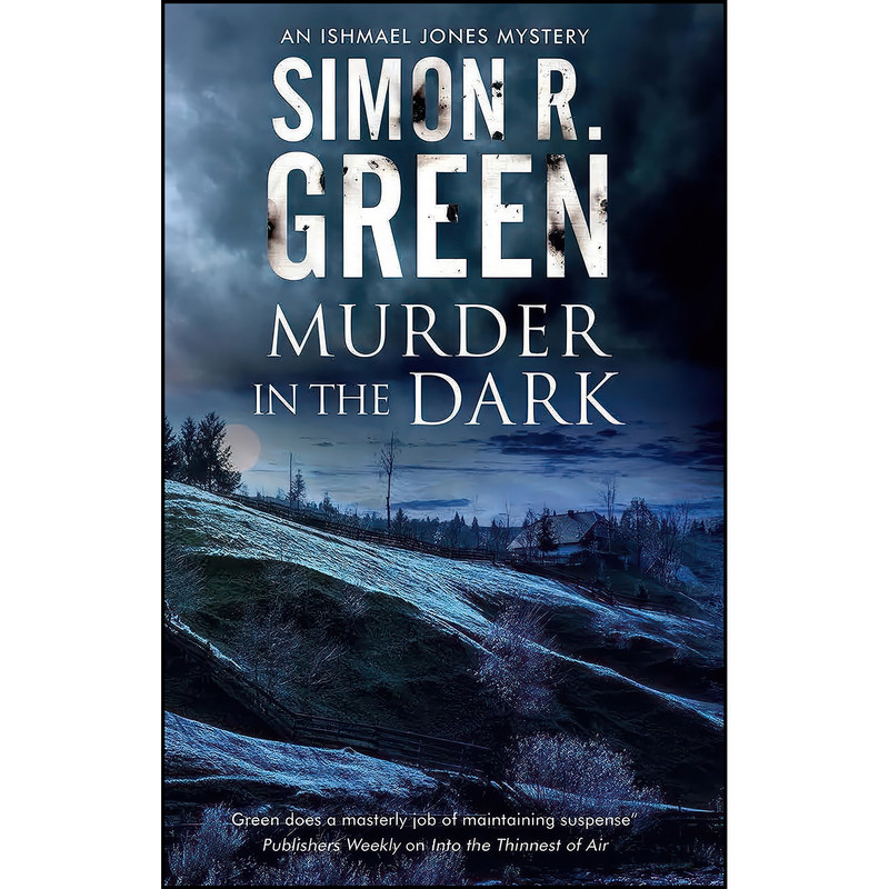 کتاب Murder in the Dark  اثر Simon R. Green انتشارات Severn House