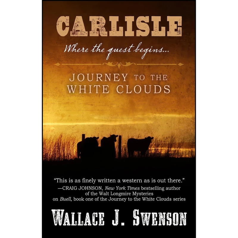 کتاب Carlisle اثر Wallace J. Swenson انتشارات Five Star Publishing