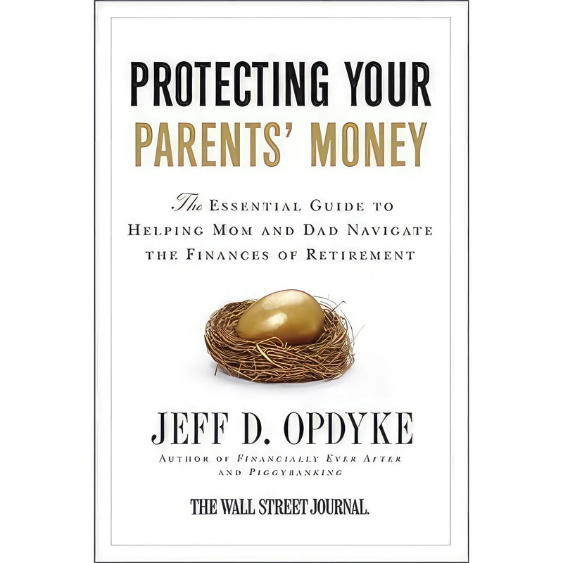 کتاب Protecting Your Parents Money اثر Jeff D. Opdyke انتشارات Harper Business
