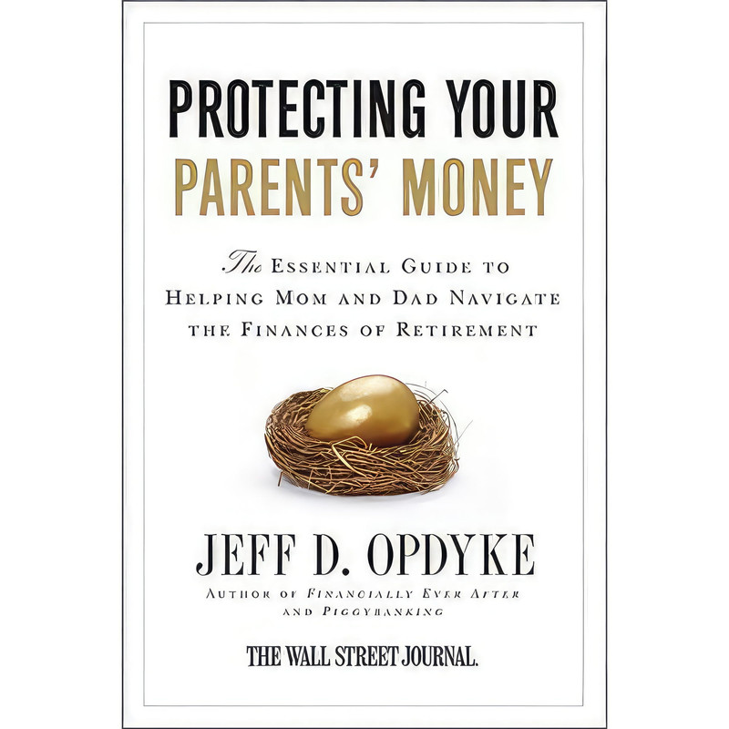کتاب Protecting Your Parents Money اثر Jeff D. Opdyke انتشارات Harper Business