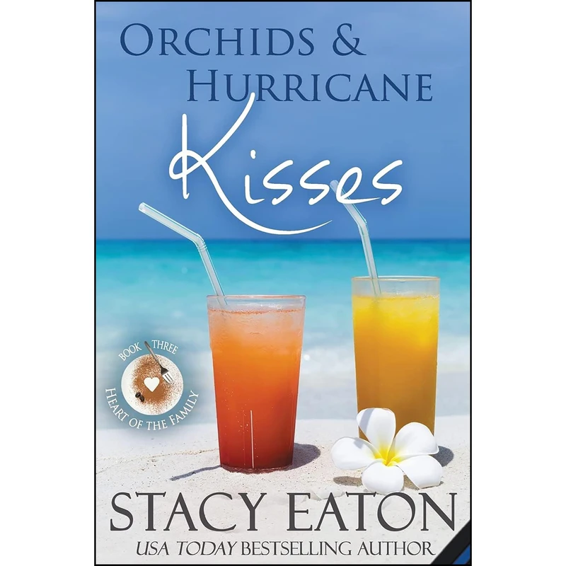 کتاب Orchids & Hurricane Kisses  اثر Stacy Eaton انتشارات تازه ها
