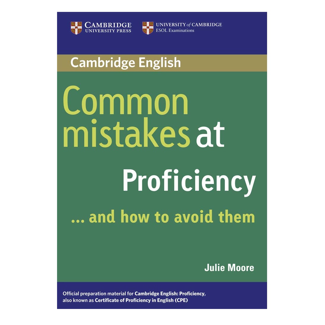 Common Mistakes at Proficiencyand How to Avoid Them