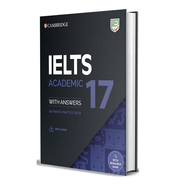 کتاب Cambridge IELTS 17 Academic اثر جمعی از نویسندگان انتشارات دانشگاه کمبریج