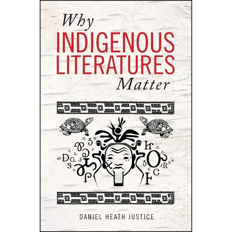 کتاب Why Indigenous Literatures Matter  اثر جمعي از نويسندگان انتشارات Wilfrid Laurier University Press