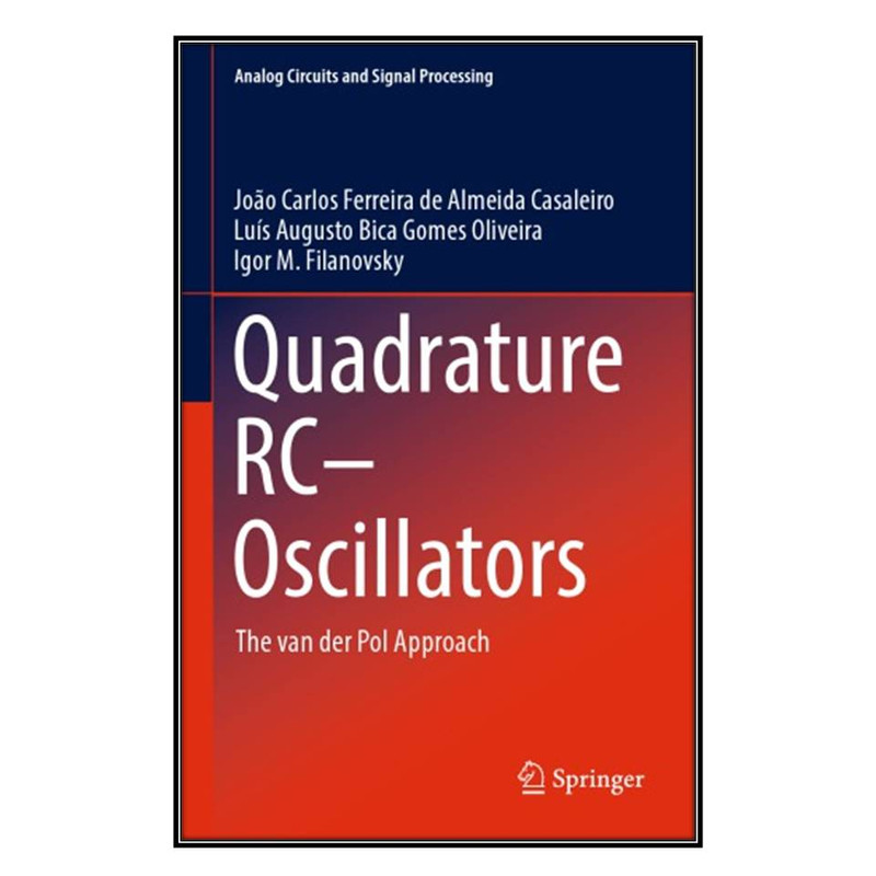  کتاب Quadrature RC−Oscillators اثر جمعي از نويسندگان انتشارات مؤلفين طلايي