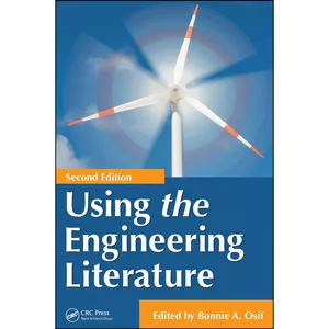 کتاب Using the Engineering Literature اثر Bonnie A. Osif انتشارات CRC Press