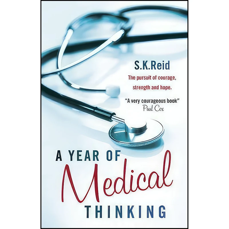 کتاب A Year of Medical Thinking اثر S.K. Reid انتشارات Jane Curry Publishing
