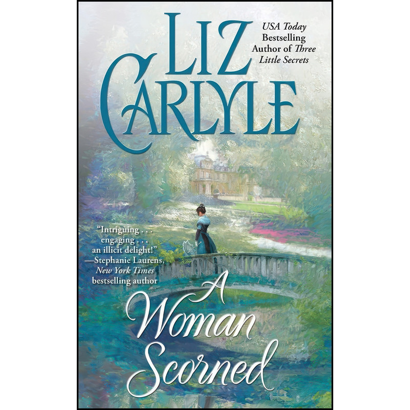 کتاب A Woman Scorned اثر Liz Carlyle انتشارات Gallery Books