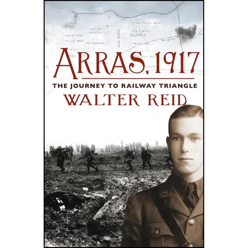 کتاب Arras, 1917 اثر Walter Reid انتشارات Birlinn