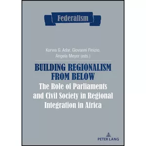کتاب Building Regionalism from Below اثر جمعي از نويسندگان انتشارات بله