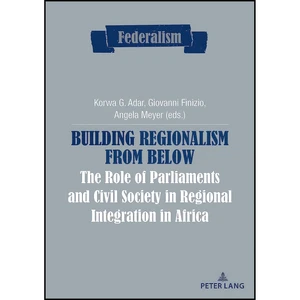 کتاب Building Regionalism from Below اثر جمعي از نويسندگان انتشارات بله