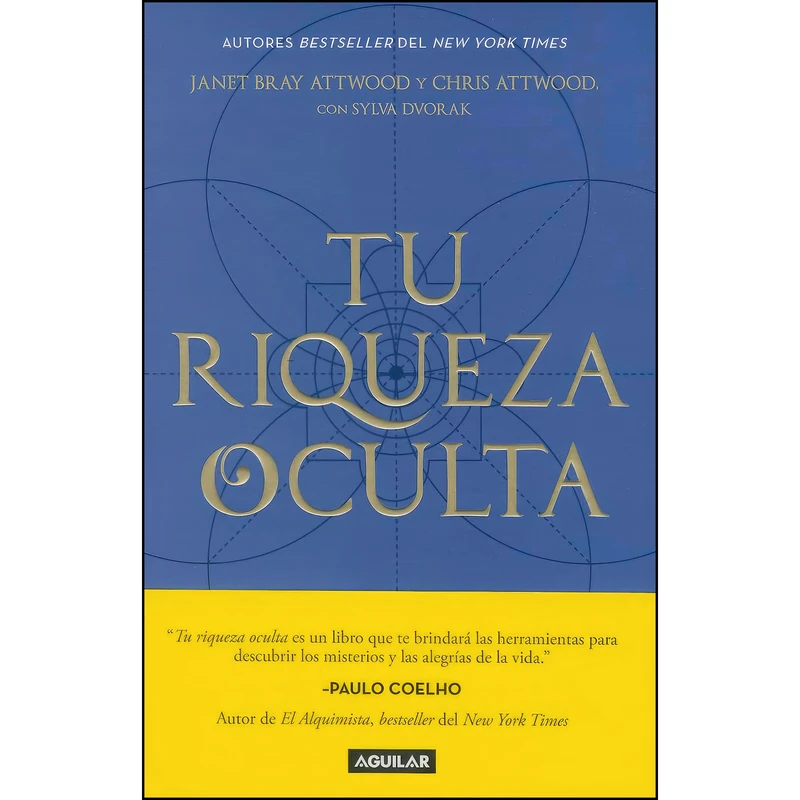 کتاب Tu riqueza oculta  اثر Janet Bray Attwood,Chris Attwood انتشارات Aguilar