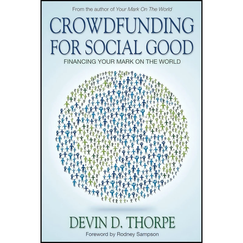 کتاب Crowdfunding for Social Good اثر Devin Thorpe انتشارات بله