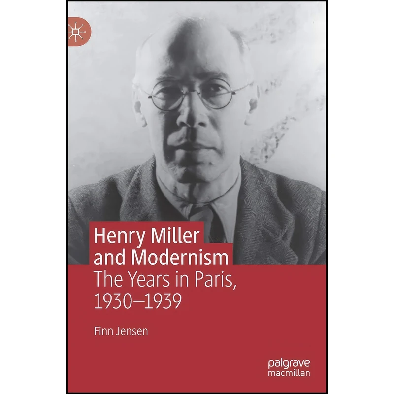 کتاب Henry Miller and Modernism اثر Finn Jensen انتشارات Palgrave Macmillan