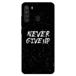 Megafone Never give up 1871 Cover For Samsung Galaxy A21 