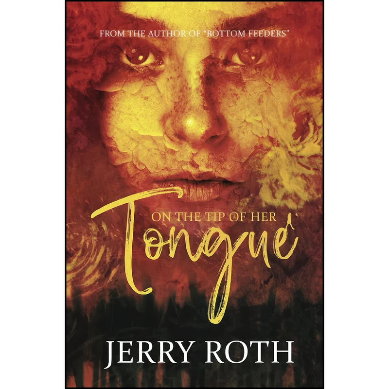کتاب On the Tip of Her Tongue اثر Jerry Roth انتشارات تازه ها