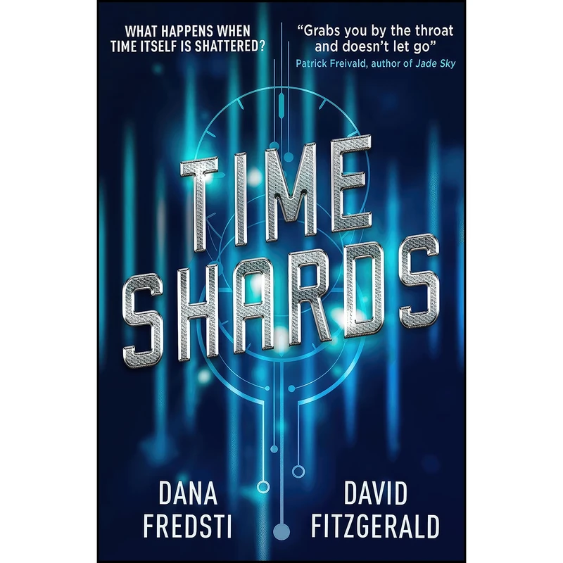 کتاب Time Shards اثر Dana Fredsti and David Fitzgerald انتشارات Titan Books