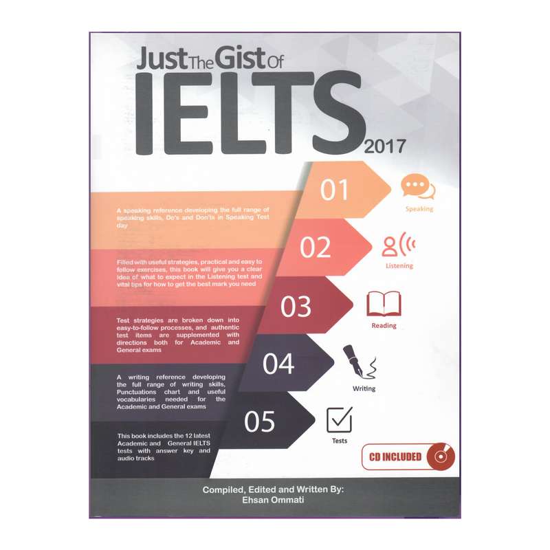 کتاب Just the Gist of IELTS 2017 اثر Ehsan Ommati انتشارات هدف نوین