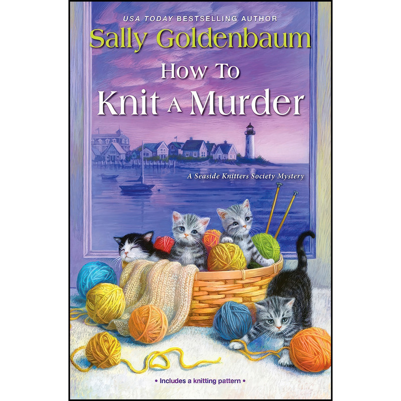 کتاب How to Knit a Murder  اثر Sally Goldenbaum انتشارات Kensington