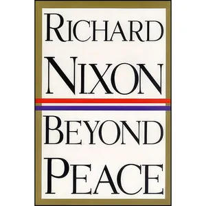 کتاب Beyond Peace اثر Richard M. Nixon انتشارات Random House