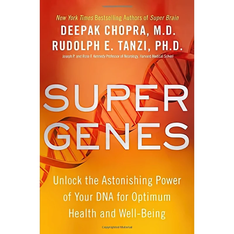 کتاب Super Genes اثر Deepak Chopra and Rudolph E. Tanzi Ph.D انتشارات Harmony