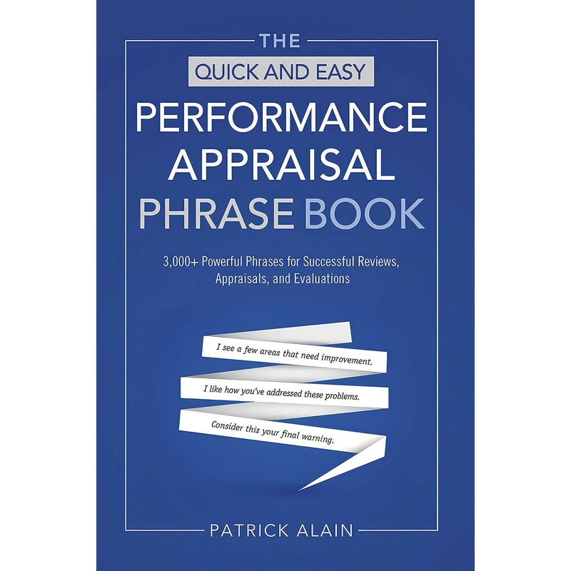 کتاب The Quick and Easy Performance Appraisal Phrase Book اثر Patrick Alain انتشارات Weiser
