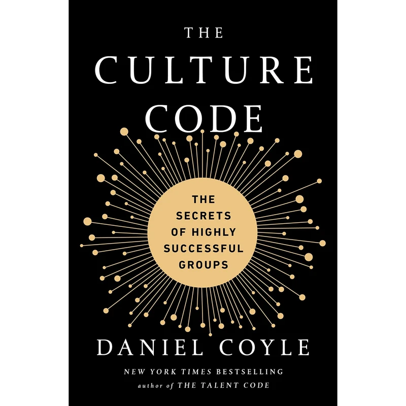 کتاب The Culture Code اثر Daniel Coyle انتشارات Random House Inc