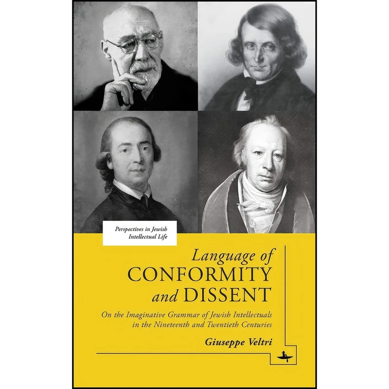 کتاب Language of Conformity and Dissent اثر Giuseppe Veltri انتشارات Academic Studies Press