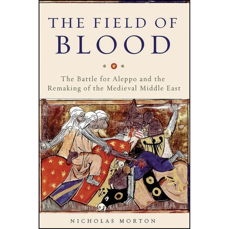 کتاب The Field of Blood اثر Nicholas Edward Morton انتشارات Basic Books