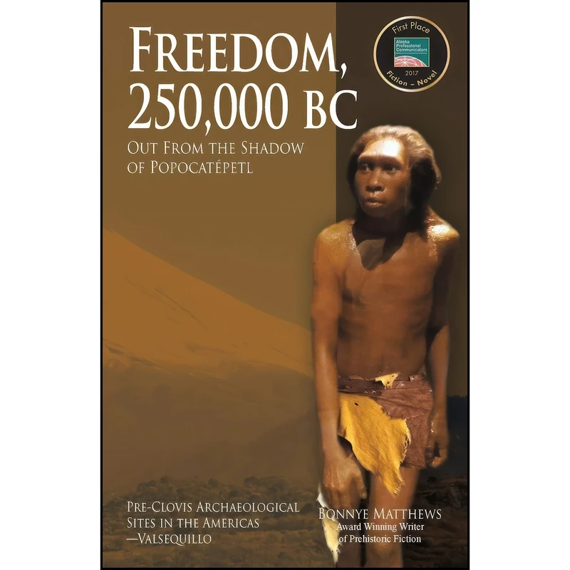 کتاب Freedom, 250,000 BC اثر Bonnye Matthews انتشارات Publication Consultants