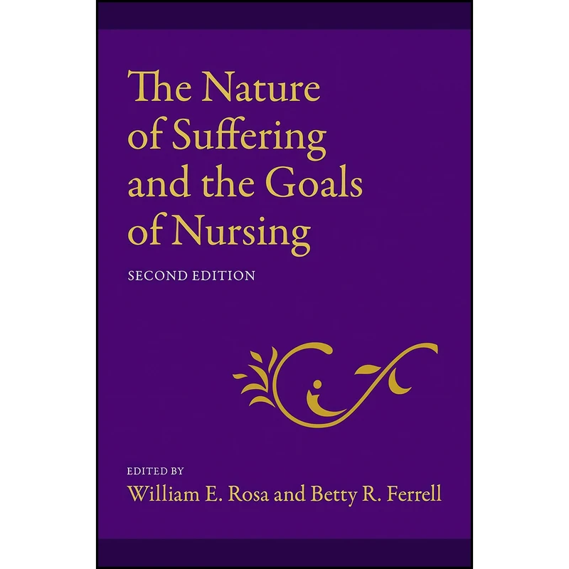 کتاب The Nature of Suffering and the Goals of Nursing اثر جمعي از نويسندگان انتشارات Oxford University Press