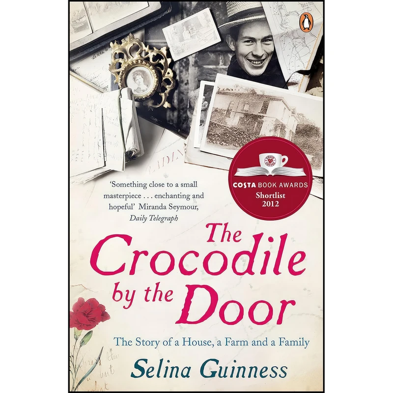 کتاب The Crocodile By the Door اثر Selina Guinness انتشارات Penguin Ireland