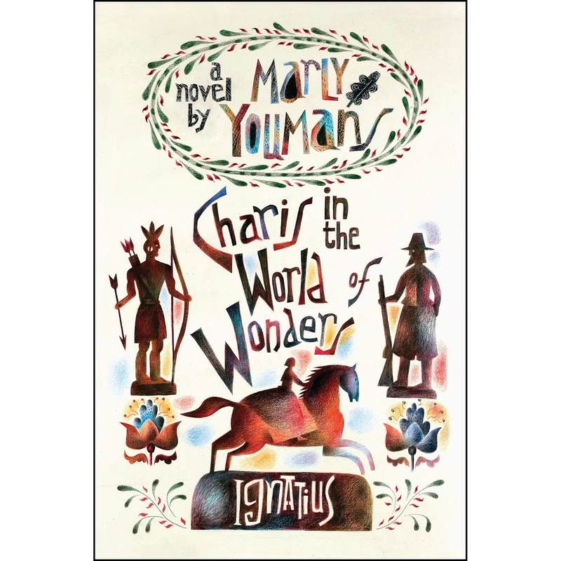 کتاب Charis in the World of Wonders اثر Marly Youmans انتشارات Ignatius Press