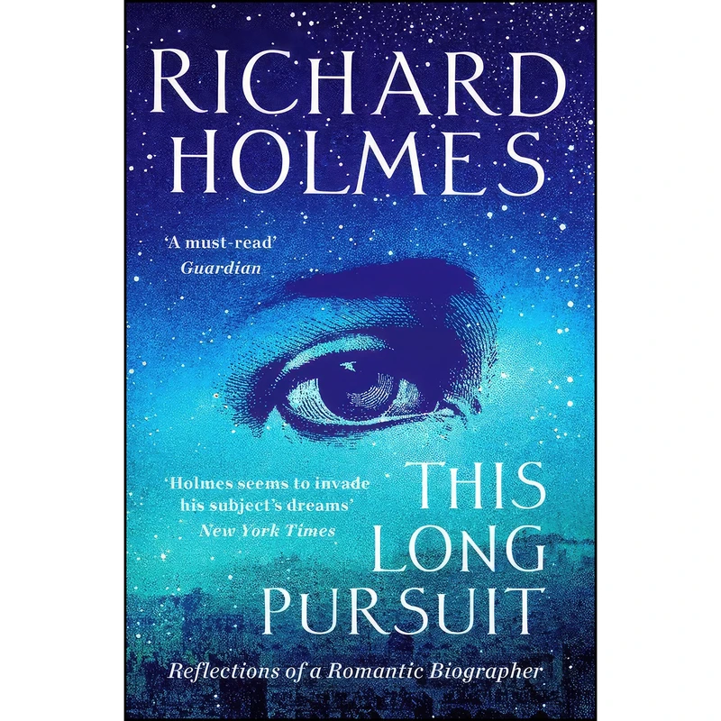 کتاب THIS LONG PURSUIT- PB اثر Richard Holmes انتشارات William Collins