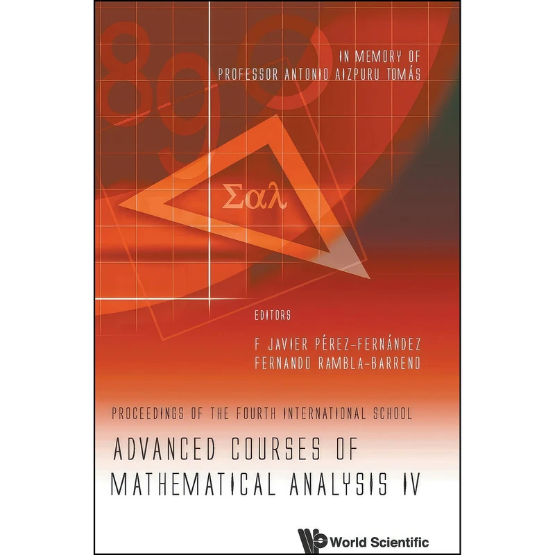 کتاب Advanced Courses of Mathematical Analysis IV اثر جمعي از نويسندگان انتشارات World Scientific Publishing Company
