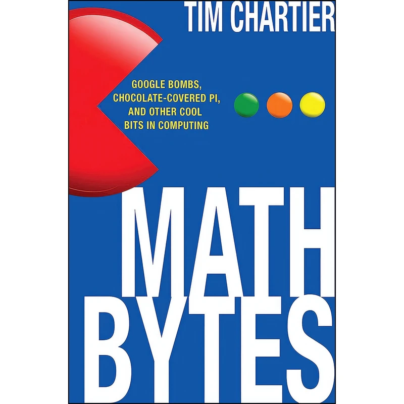 کتاب Math Bytes اثر Timothy P. Chartier انتشارات Princeton University Press