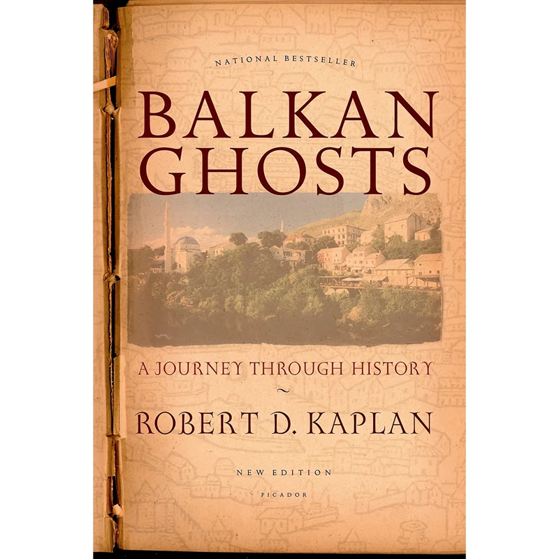 کتاب Balkan Ghosts اثر Robert D. Kaplan انتشارات Picador
