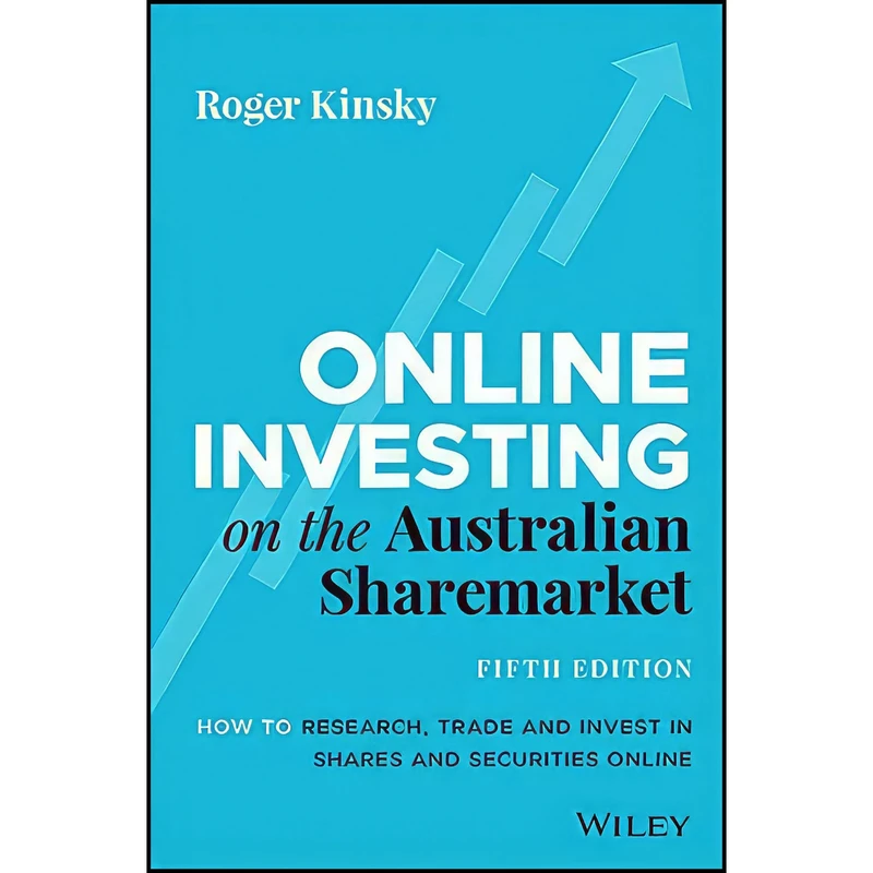 کتاب Online Investing on the Australian Sharemarket اثر Roger Kinsky انتشارات Wiley
