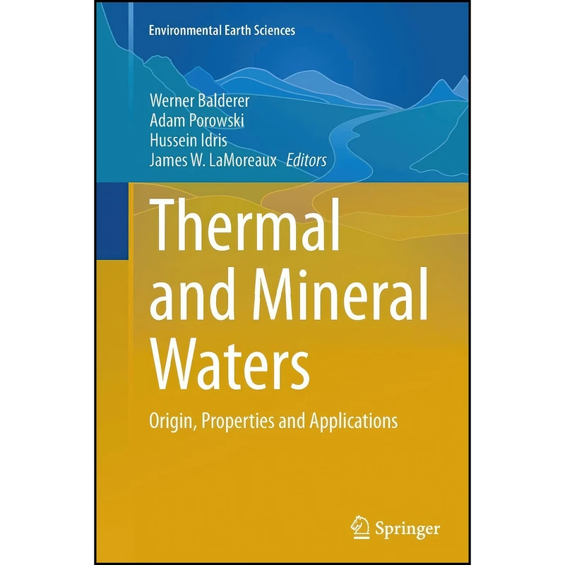 کتاب Thermal and Mineral Waters اثر جمعي از نويسندگان انتشارات Springer
