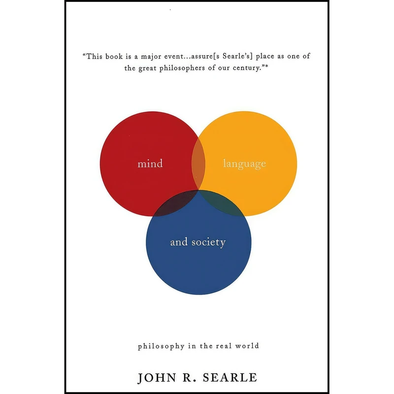 کتاب Mind, Language, and Society  اثر John R. Searle انتشارات تازه ها