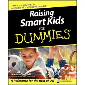 کتاب Raising Smart Kids For Dummies اثر Marlene Targ Brill انتشارات For Dummies