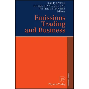 کتاب Emissions Trading and Business اثر جمعي از نويسندگان انتشارات بله