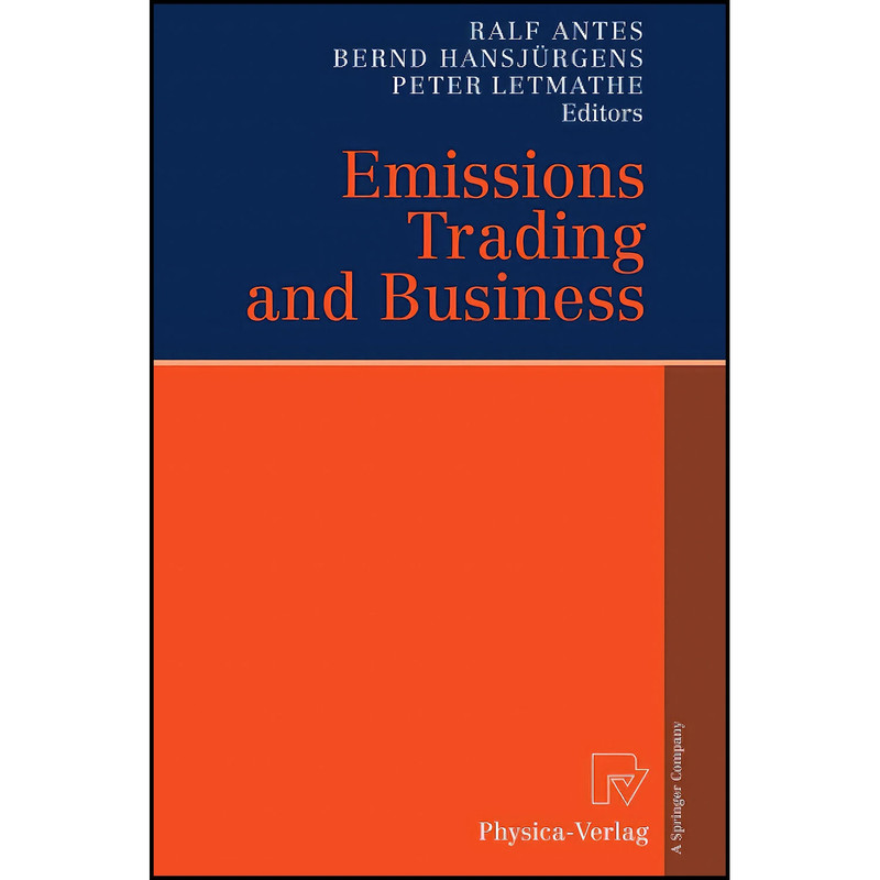 کتاب Emissions Trading and Business اثر جمعي از نويسندگان انتشارات بله