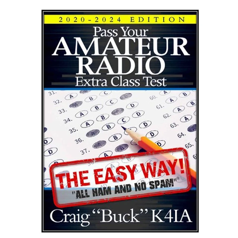 کتاب Pass Your Amateur Radio Extra Class Test - The Easy Way اثر جمعی از نویسندگان انتشارات مؤلفين طلايي
