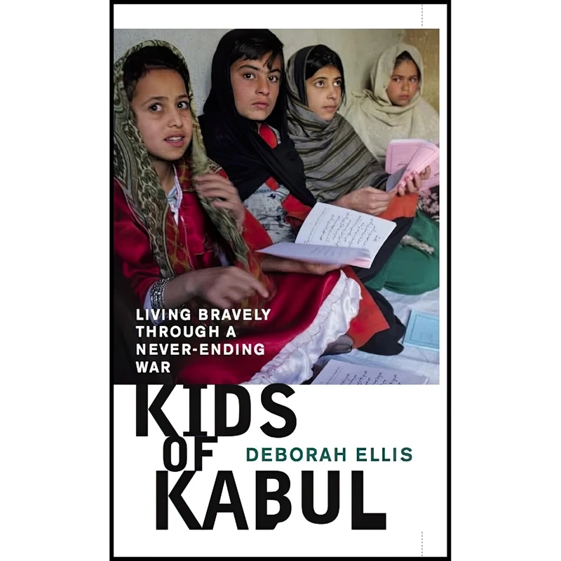 کتاب Kids of Kabul اثر Deborah Ellis انتشارات Groundwood Books